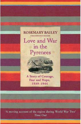 Love And War In The Pyrenees By Rosemary Bailey P O Life