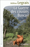 Helene Legrais présentera son livre  « La guerre des cousins Buscail 