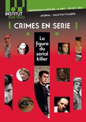  "Crimes en série, la figure du Sérial Killer"