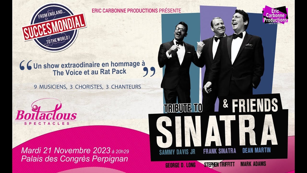 Tribute to Sinatra and Friends....the ratpack in Perpignan